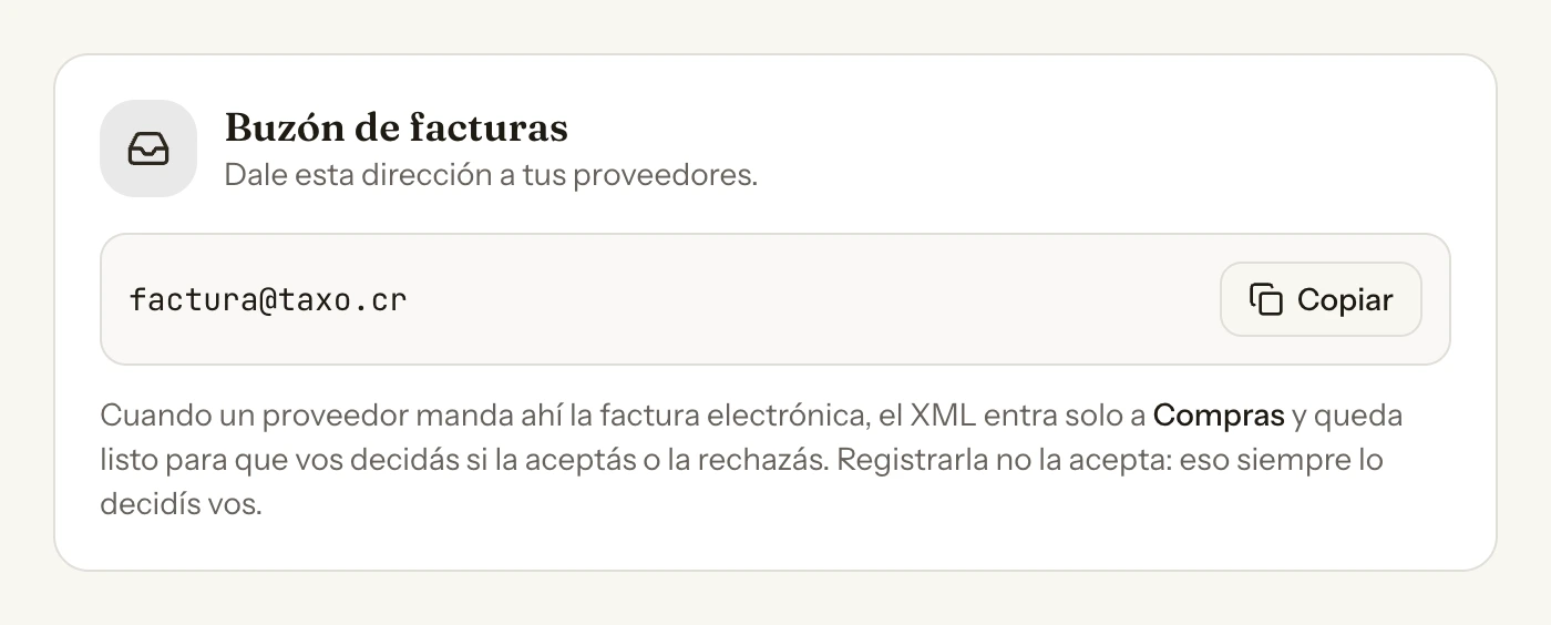 Tarjeta «Buzón de facturas» en Ajustes: la dirección factura@taxo.cr con un botón Copiar a la derecha, y debajo la explicación de qué pasa cuando un proveedor manda ahí su factura.
