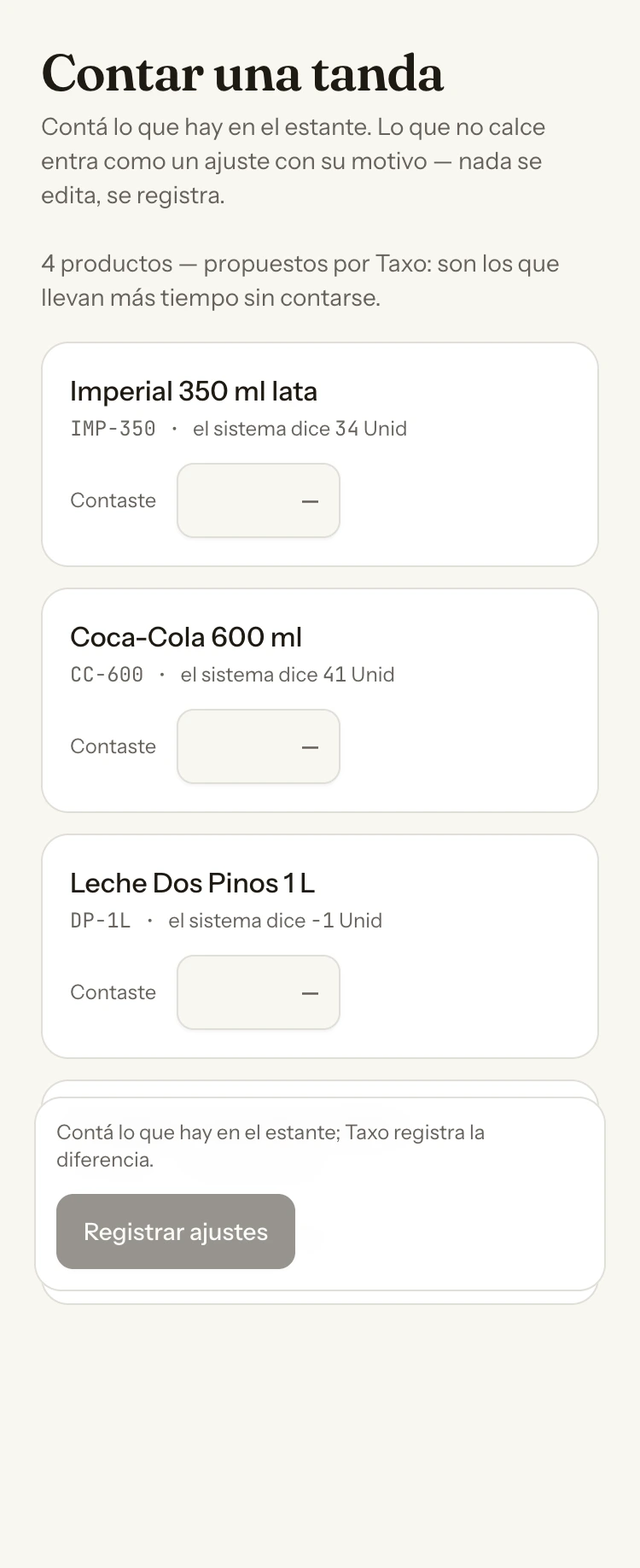 La pantalla «Contar una tanda»: cada producto con lo que Taxo tiene anotado y un campo para escribir lo que de verdad hay; donde la cuenta no calza, la fila pide el motivo.